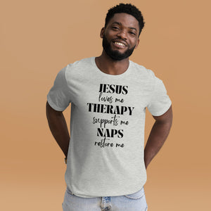 Jesus, Therapy, Naps Unisex Tee