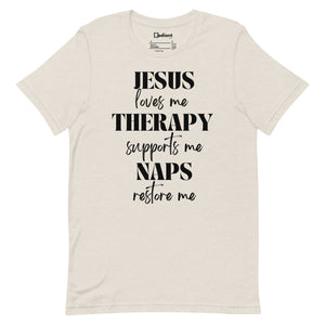 Jesus, Therapy, Naps Unisex Tee