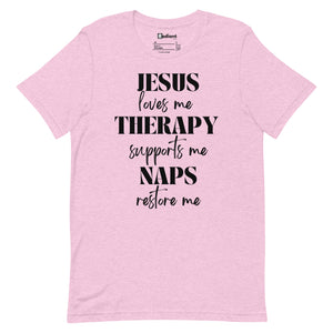 Jesus, Therapy, Naps Unisex Tee