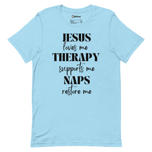 Jesus, Therapy, Naps Unisex Tee